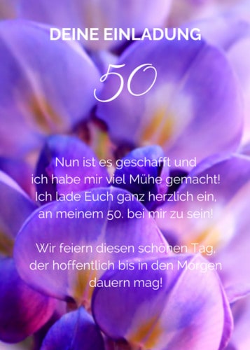 Einladungsspruch zum 50. für Frauen, Ich lade Euch ganz herzlich ein, an meinem 50. bei mir zu sein!