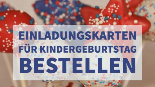 Read more about the article Einladungskarten für Kindergeburtstag bestellen, günstig online